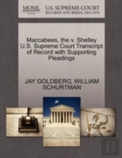 Maccabees, The V. Shelley U.S. Supreme Court Transcript Of Record With Supporting Pleadings