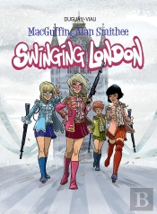 Macguffin & Alan Smithee Tome 5 : Swinging London