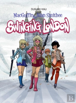 Bertrand.pt - Macguffin & Alan Smithee Tome 5 : Swinging London