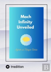 Mach Infinity Unveiled