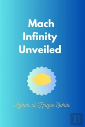 Mach Infinity Unveiled