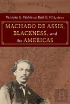 Machado De Assis, Blackness, And The Americas