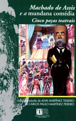 Bertrand.pt - Machado De Assis E A Mundana Comedia 