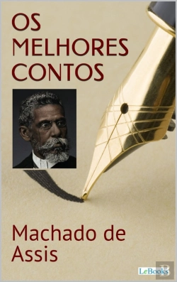 Bertrand.pt - Machado De Assis: Os Melhores Contos