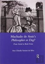 Machado De Assis'S Philosopher Or Dog?