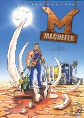 Machefer Tome 2 ; Le Désert Des Carcasses