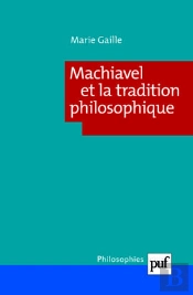 Machiavel Et La Tradition Philosophique Tome 192