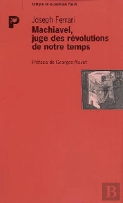Machiavel, Juge Des Révolutions De Notre Temps