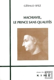 Machiavel Le Prince Sans Qualites