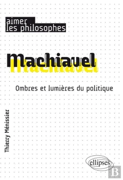 Bertrand.pt - Machiavel ; Ombres Et Lumières Du Politique