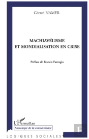 Machiavélisme Et Mondialisation En Crise
