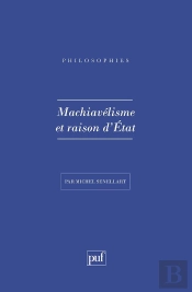 Machiavelisme Et Raison D'État