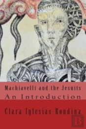 Machiavelli And The Jesuits