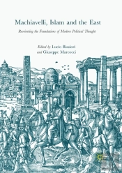 Machiavelli, Islam And The East