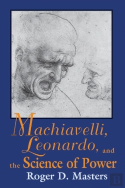 Bertrand.pt - Machiavelli, Leonardo, And The Science Of Power