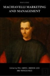 Machiavelli, Marketing And Management