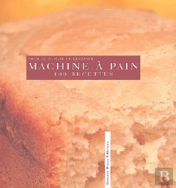 Bertrand.pt - Machine A Pain, 100 Recettes