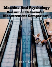 Machine And Psychology Consumer Behavioral