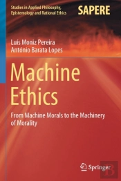 Machine Ethics