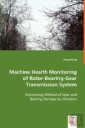 Machine Health Monitoring Of Rotor-Bearing-Gear Transmission System