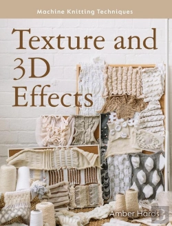 Bertrand.pt - Machine Knitting Techniques: Texture And 3d Effects