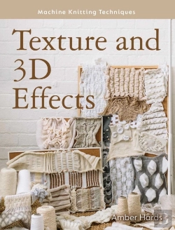 Bertrand.pt - Machine Knitting Techniques: Texture And 3d Effects