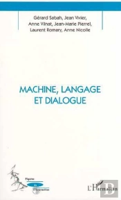 Machine, Langage Et Dialogue