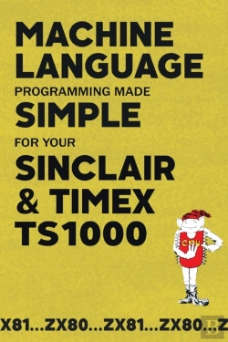 Bertrand.pt - Machine Language Programming Made Simple For Your Sinclair & Timex Ts1000