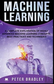 Machine Learning - A Complete Exploratio