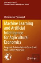 Machine Learning And Artificial Intelligence For Agricultural Economics
