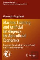 Machine Learning And Artificial Intelligence For Agricultural Economics
