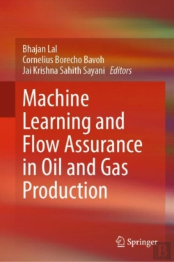 Bertrand.pt - Machine Learning And Flow Assurance In Oil And Gas Production
