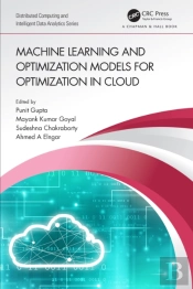 Machine Learning And Optimization Models For Optimization In Cloud