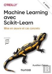 Machine Learning Avec Scikit-Learn - Mise En Oeuvre Et Cas Concrets