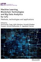 Machine Learning, Blockchain Technologies And Big Data Analytics For Iots
