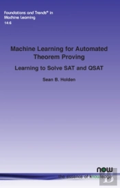 Machine Learning For Automated Theorem Proving