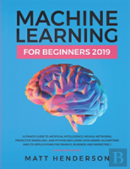Machine Learning For Beginners 2019