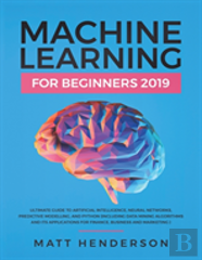Machine Learning For Beginners 2019