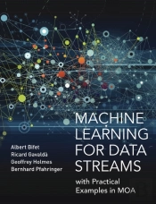 Machine Learning For Data Streams