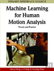 Machine Learning For Human Motion Analysis