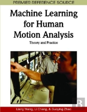 Machine Learning For Human Motion Analysis