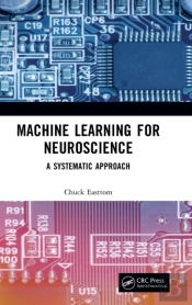 Machine Learning For Neuroscience