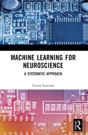 Machine Learning For Neuroscience