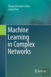 Machine Learning In Complex Networks