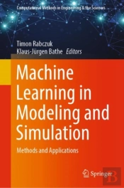 Machine Learning In Modeling And Simulation