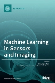 Machine Learning In Sensors And Imaging