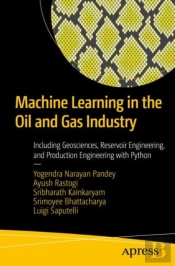 Machine Learning In The Oil And Gas Industry