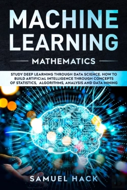 Bertrand.pt - Machine Learning Mathematics: Study Deep