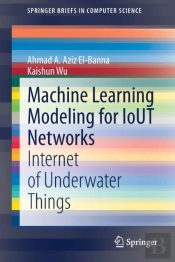 Machine Learning Modeling For Iout Networks
