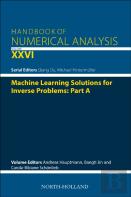 Machine Learning Solutions For Inverse Problems: Part A